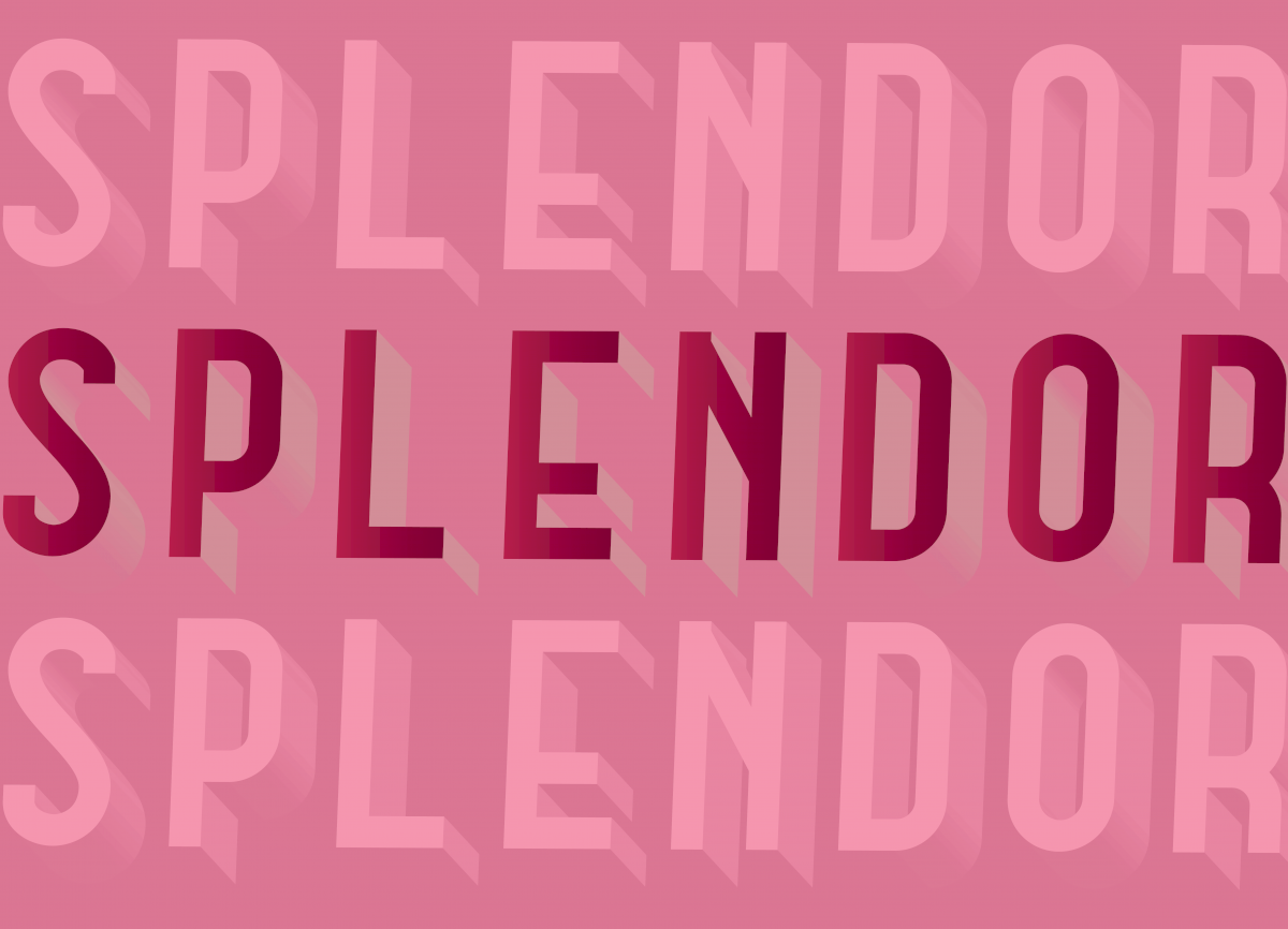 Splendor graphic. Pink background with lighter and darker pink 3-D text that repeats "SPLENDOR" three times.
