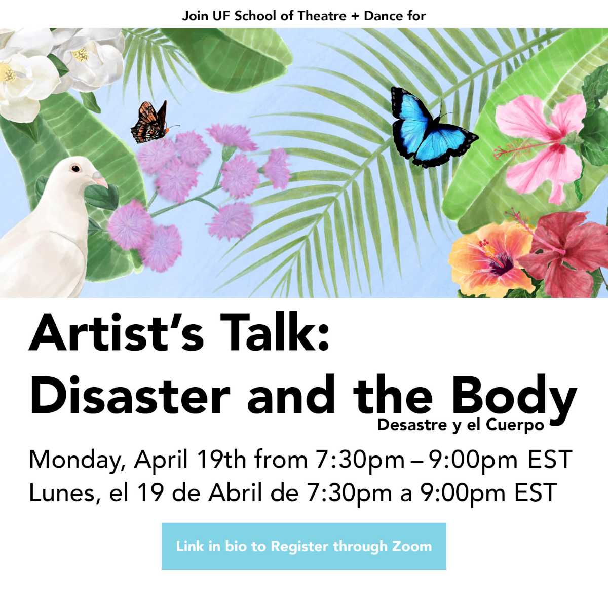 Artist's Talk: Disaster and the Body with illustration of dove, butterflies, and tropical flora