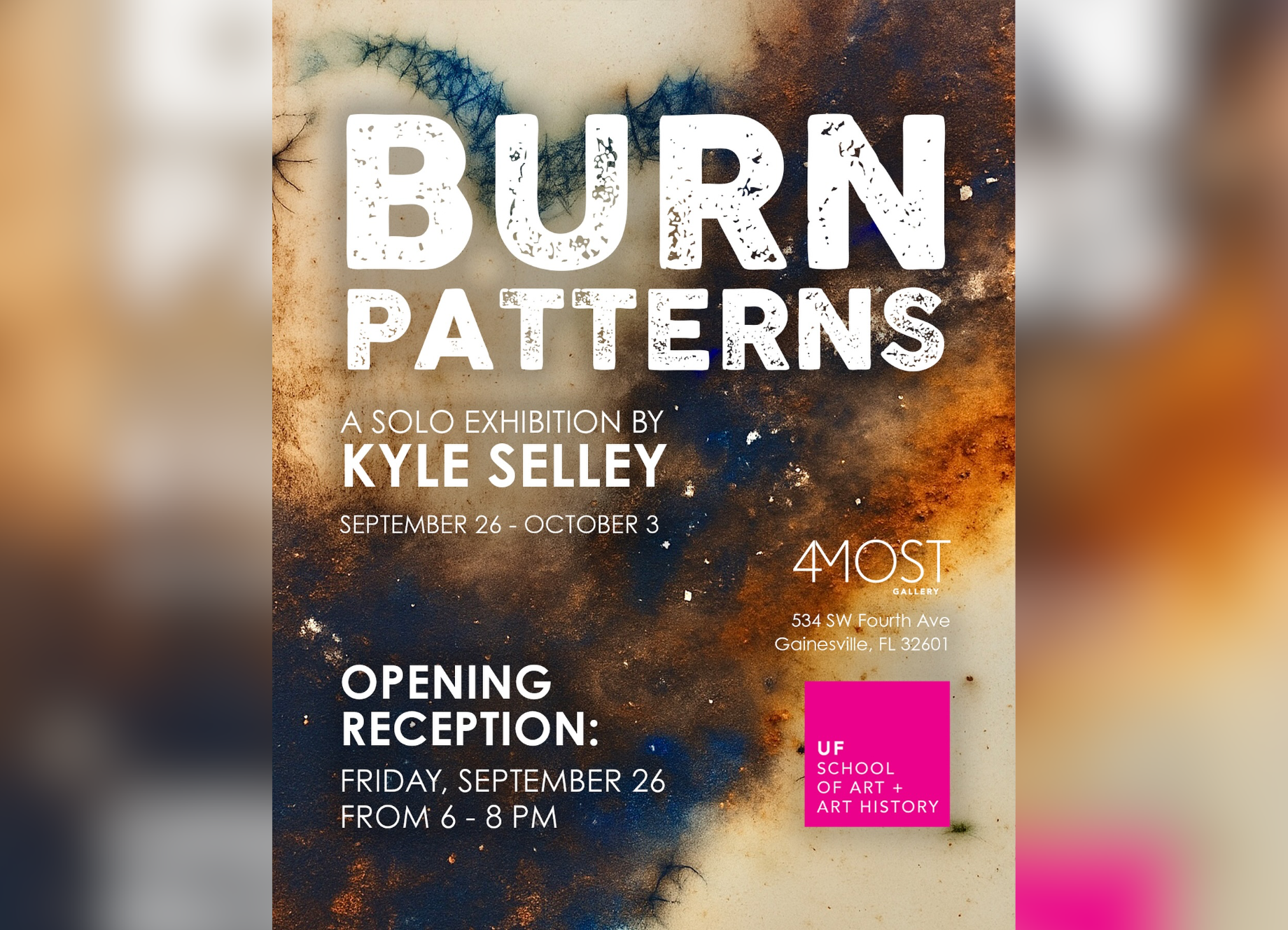 Official exhibit poster with information. Background is a burn pattern on a tan subject