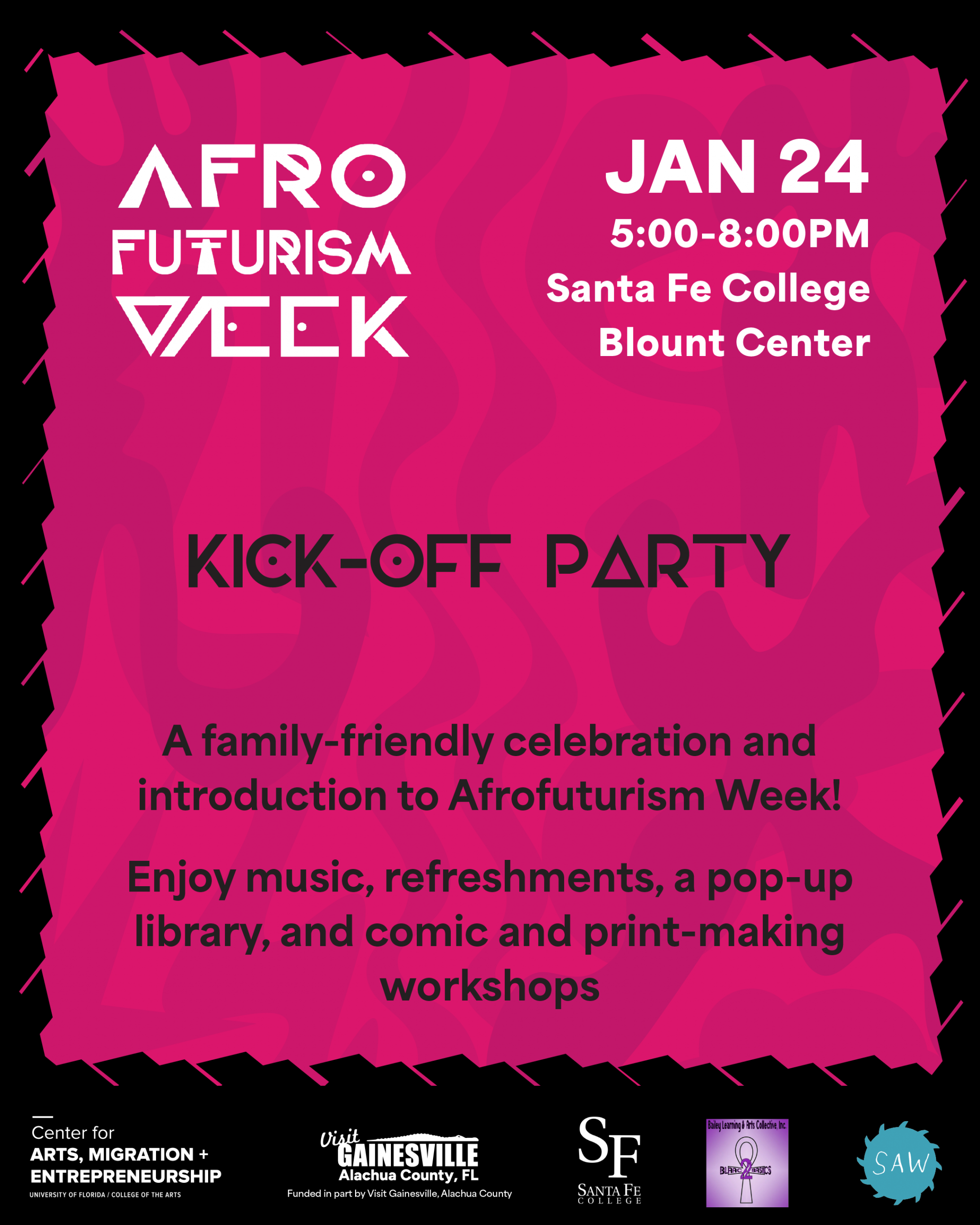 Afrofuturism Week Kick-off flyer with text. Jan. 24, 8-5 P.M. Santa Fe Blount Center